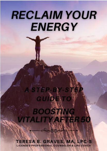 Reclaim Your Energy:  A Step-by-Step Guide to Boosting Vitality After 50